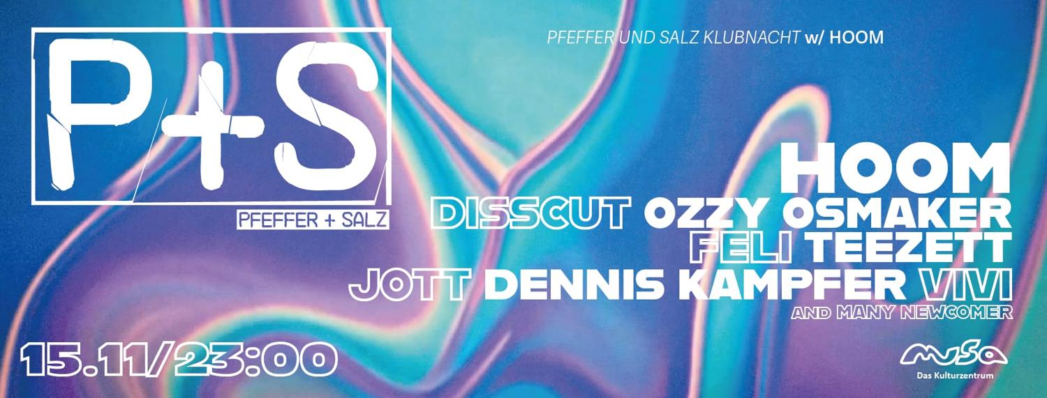P+S Klubnacht // 15.11. // W / Hoom