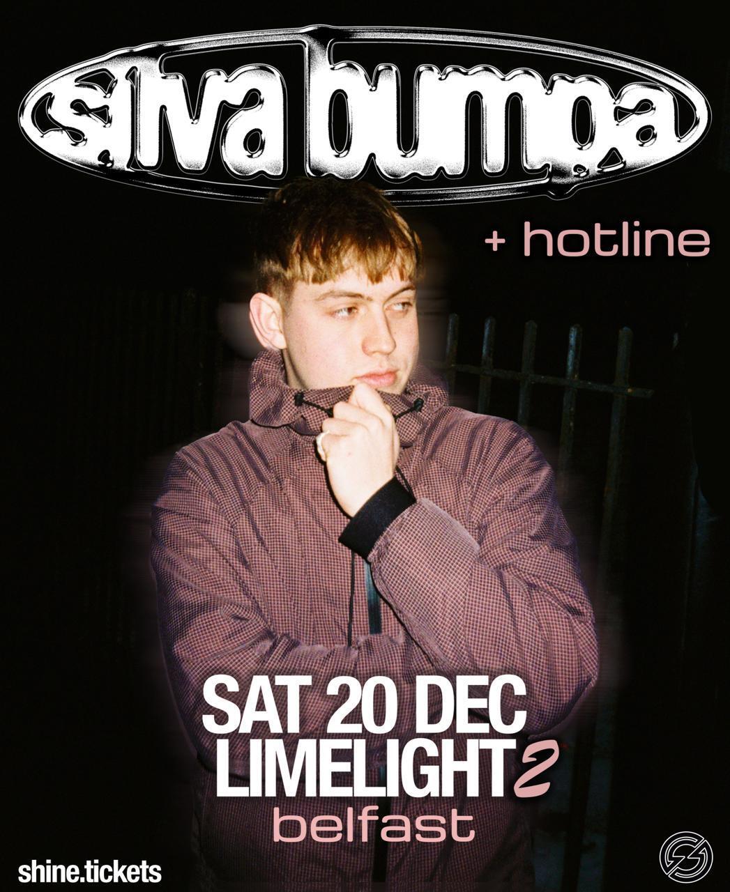 Shine -- Silva Bumpa + Hotline