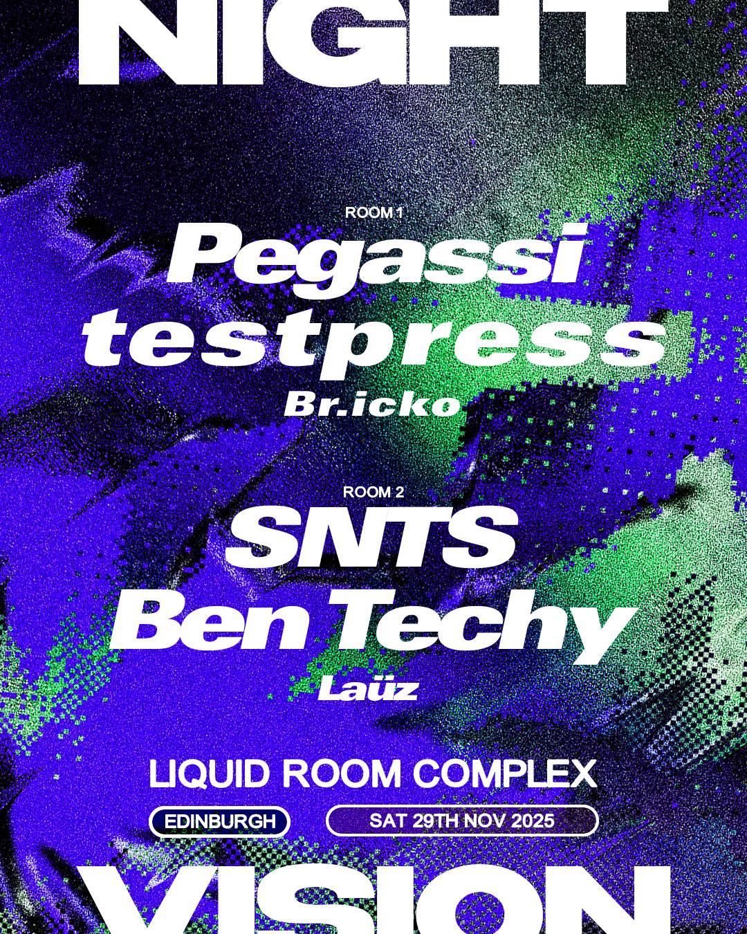 Nightvision // Pegassi, Snts, Testpress, Ben Techy