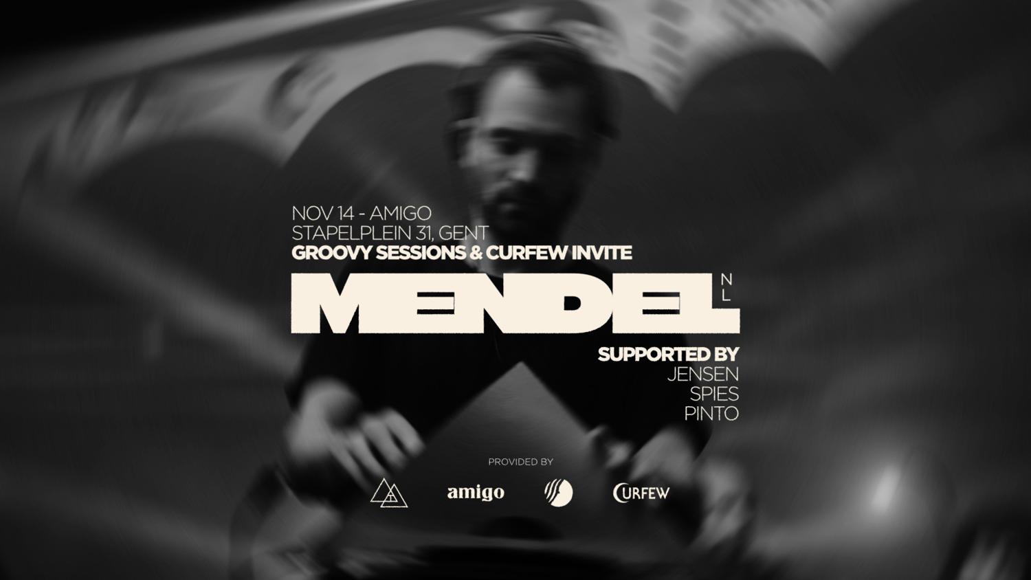 Groovy Sessions X Curfew With Mendel (Nl), Jensen, Pinto & Spies