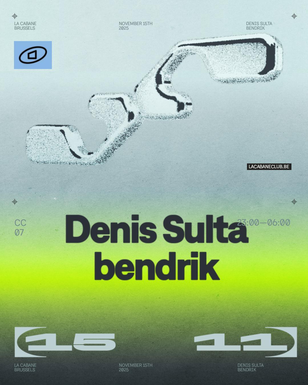 Club Cabane - Denis Sulta + Bendrik