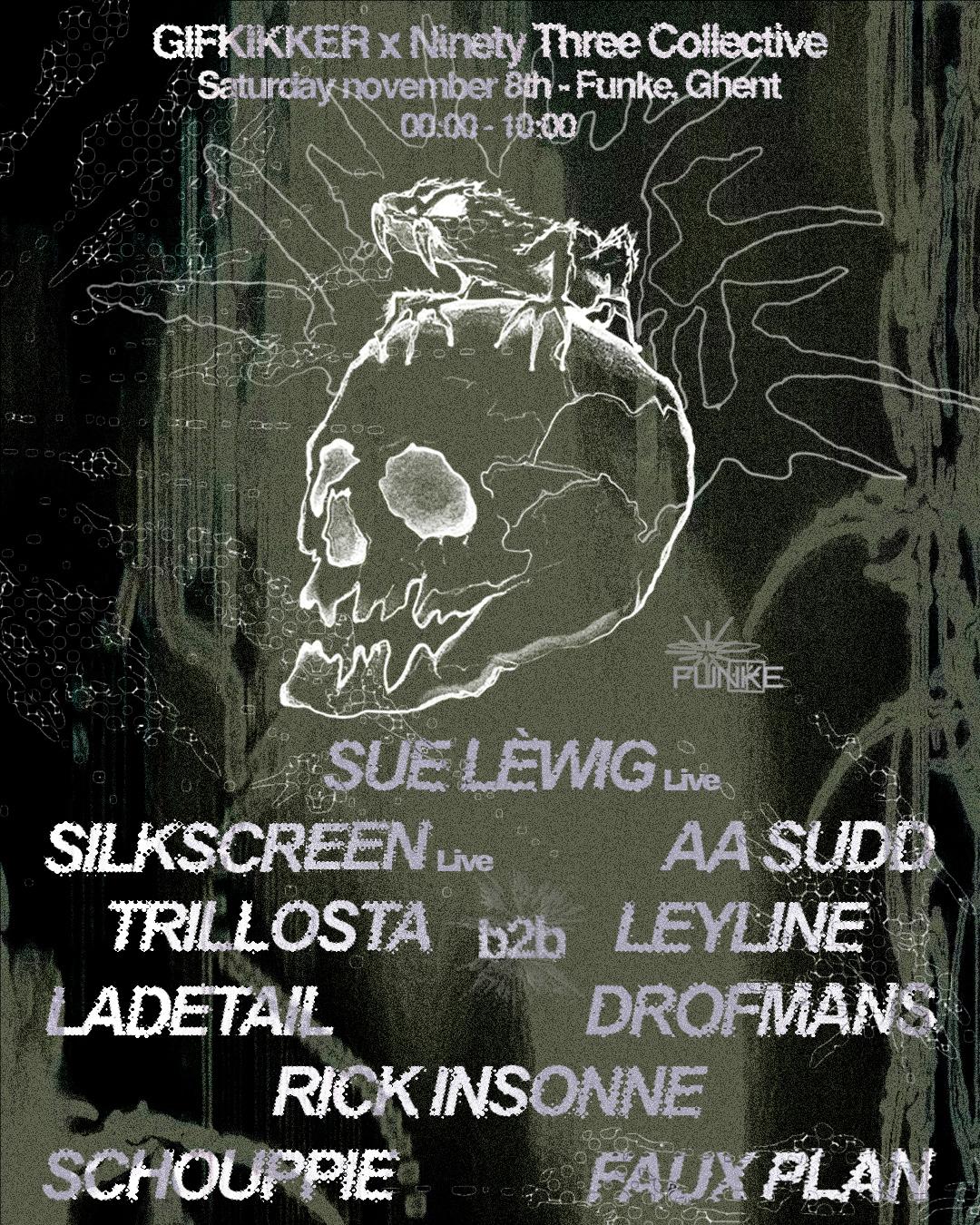 Gifkikker X Ninety Three Collective W/ Sue Lèwig [Live], Aa Sudd & More