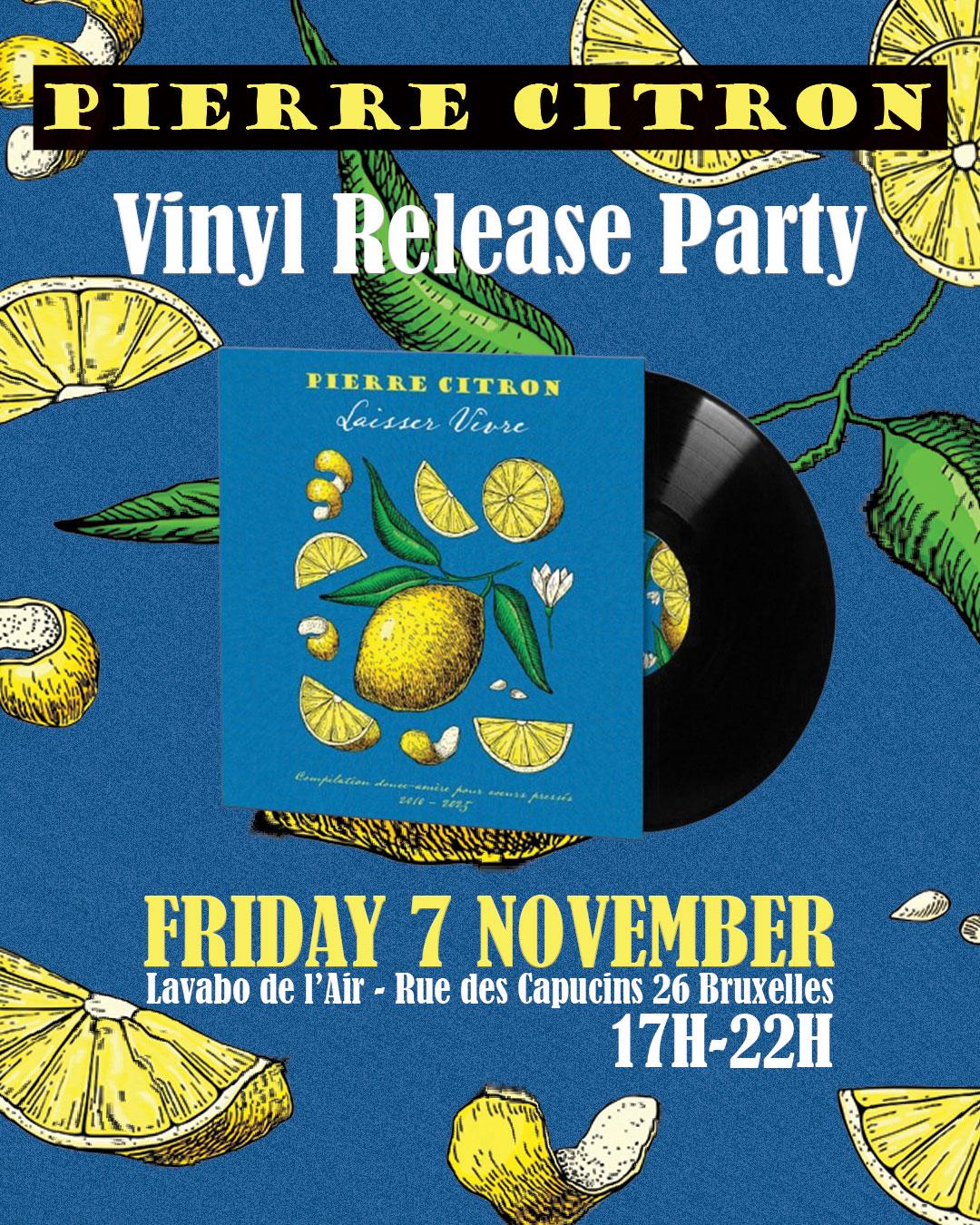 Pierre Citron Vinyl Release Party 'Laisser Vivre'