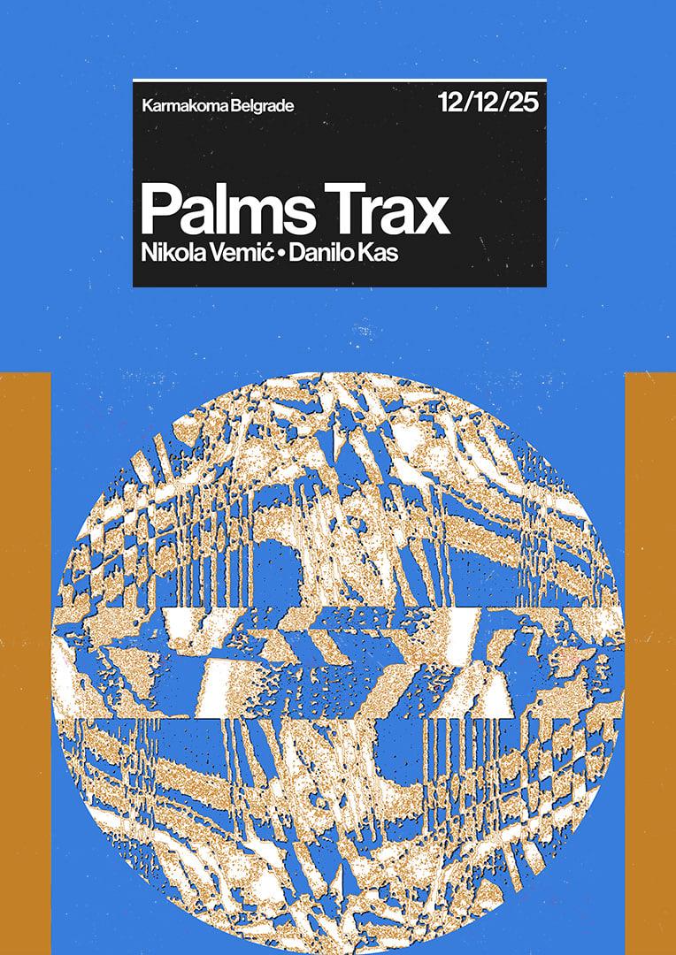 Palms Trax, Nikola Vemić, Danilo Kas