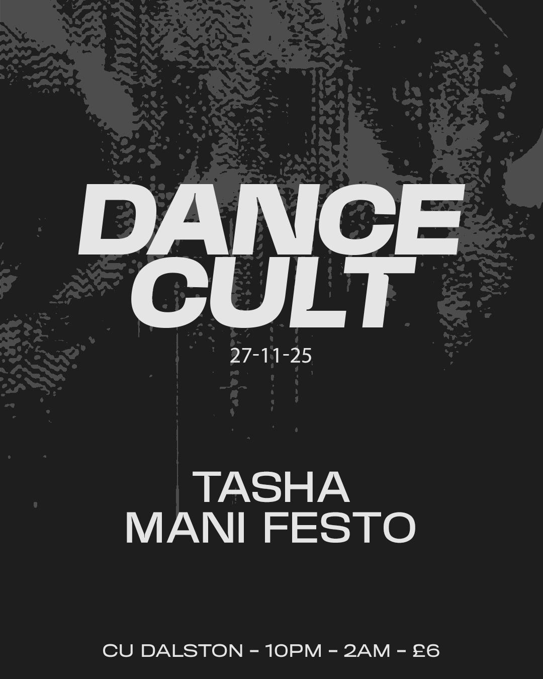Dance Cult 003: Tasha & Mani Festo