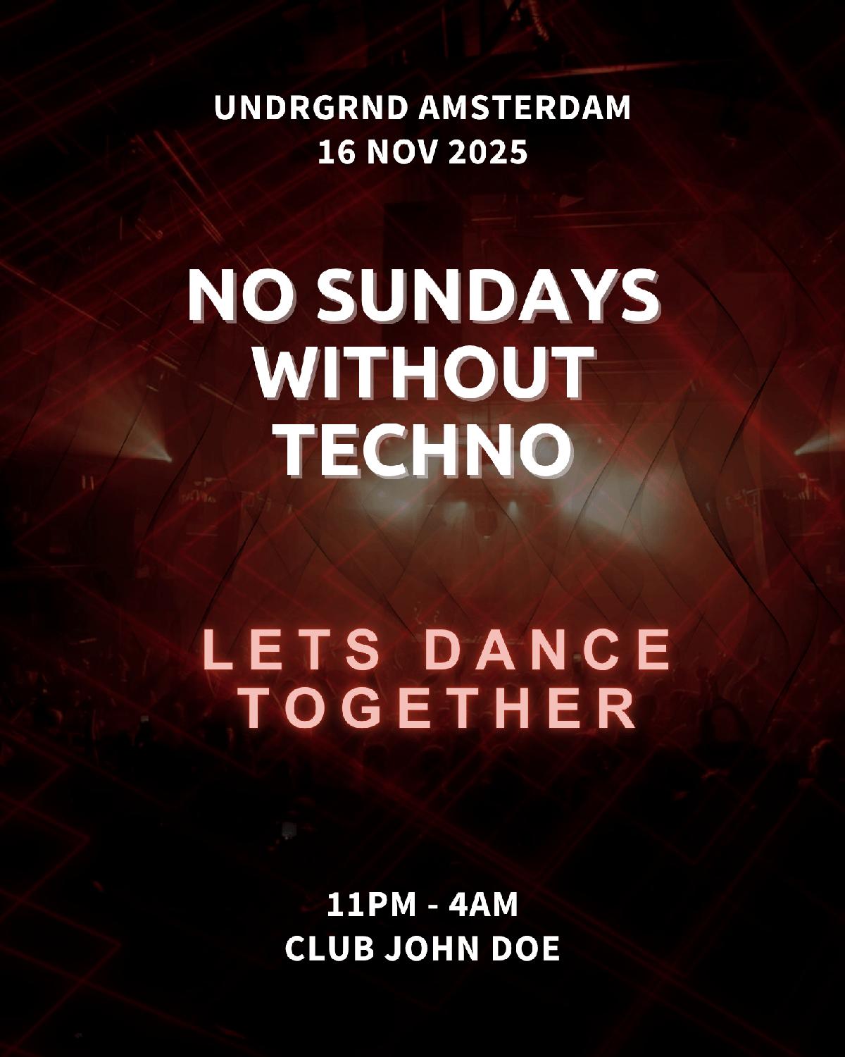 No Sundays Without Techno