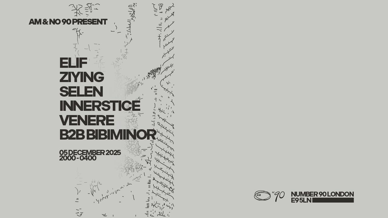 Am X Number 90 Present: Elif, Ziying, Selen, Innerstice, Venere, Bibiminor