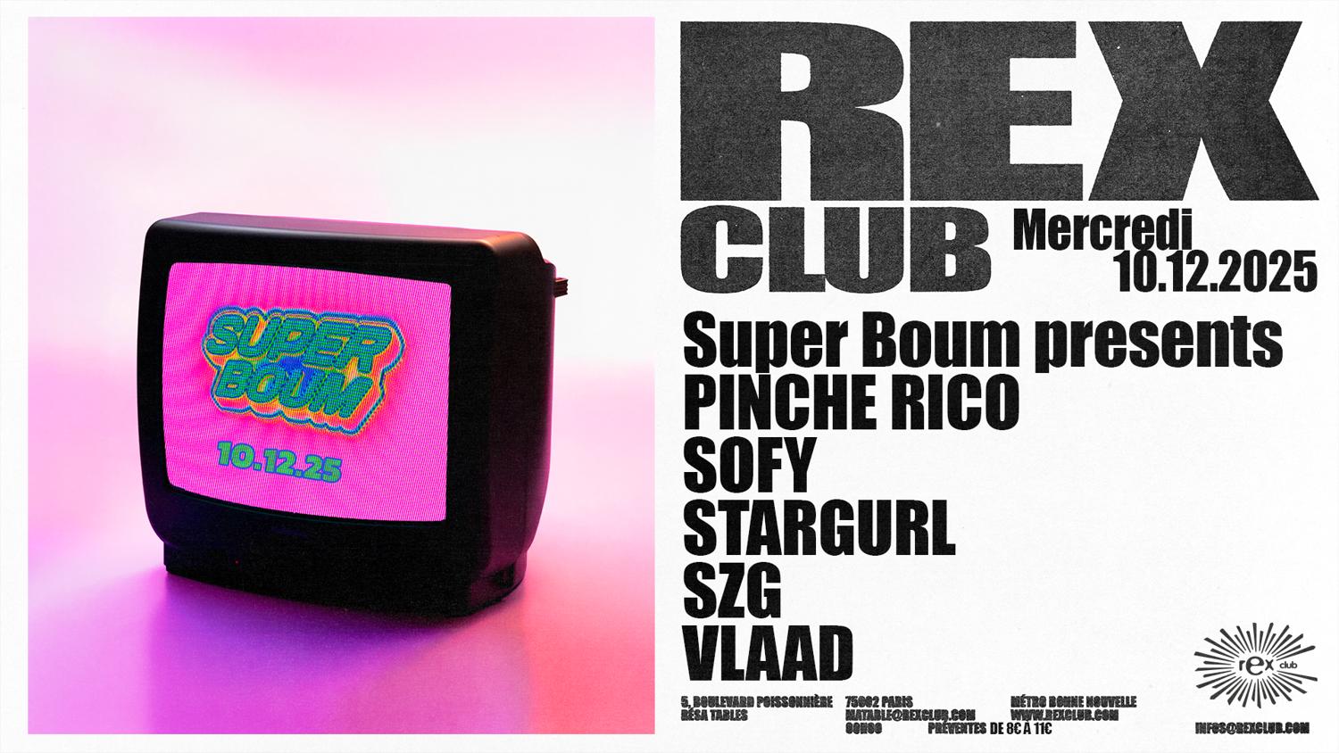 Super Boum Presents: Pinche Rico, Sofy, Stargurl, Szg, Vlaad