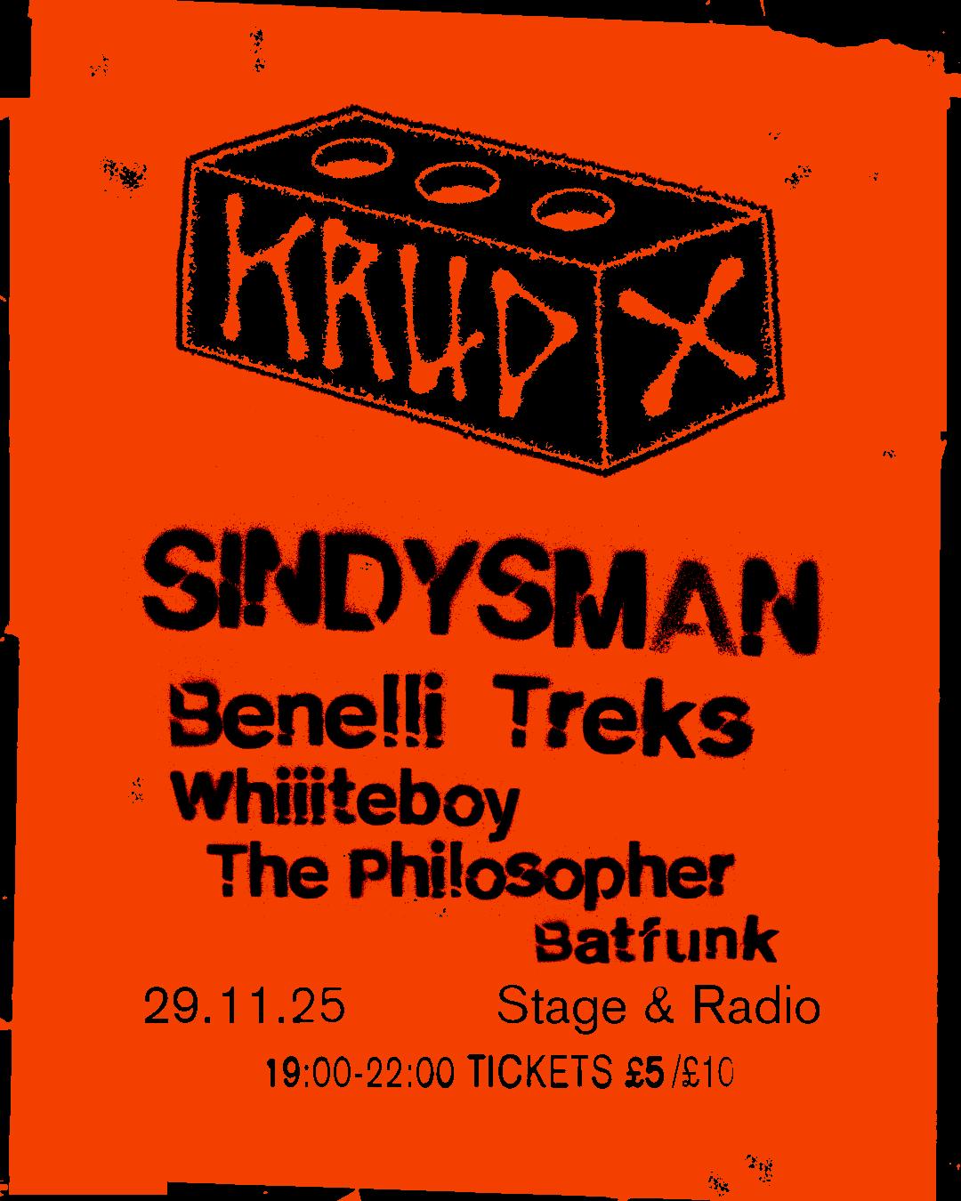 Sindysman, Benelli, Treks, Whiiiteboy, The Philosopher, Batfunk