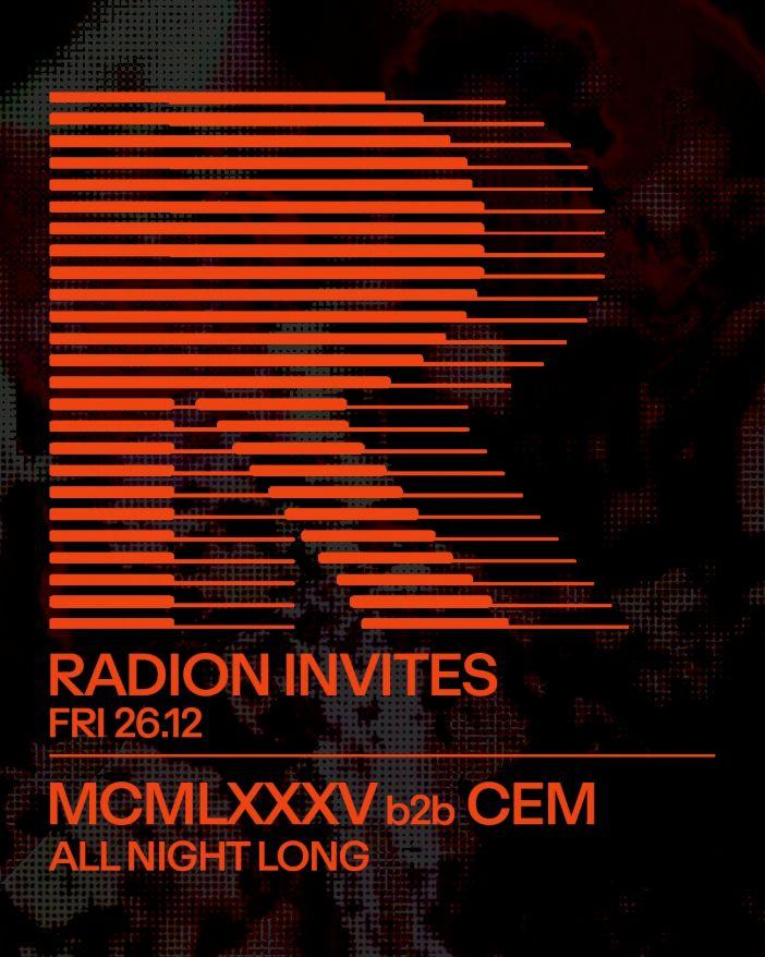 Radion Invites - Mcmlxxxv B2B Cem (All Night Long)