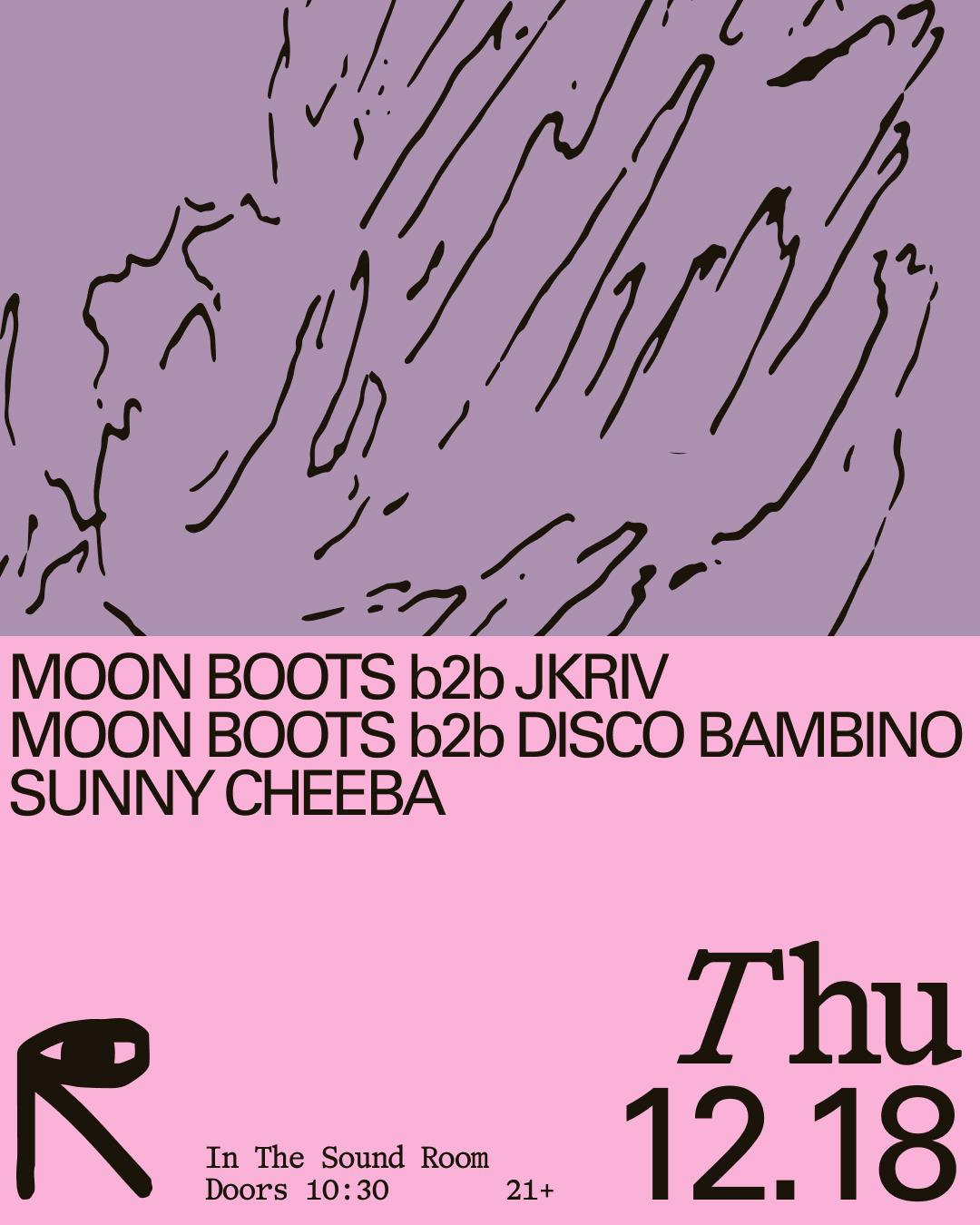 Moon Boots B2B Jkriv, Moon Boots B2B Discobambino, Sunny Cheeba