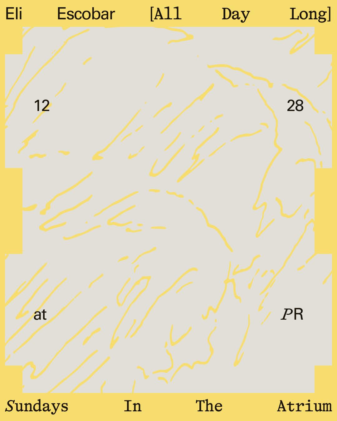 Sundays In The Atrium: Eli Escobar All Day Long