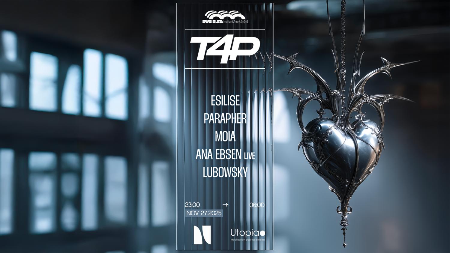 T4P: Moia, Parapher, Esilise, Lubowsky & Ana Ebsen (Live)