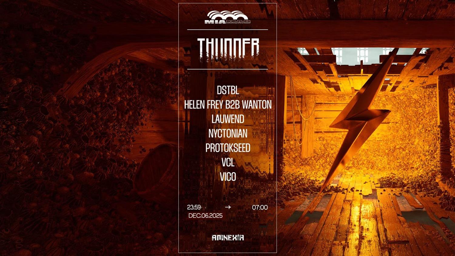 Thunder: Dstbl, Helen Frey B2B Wanton, Lauwend, Nyctonian, Protokseed, Vcl, Vico