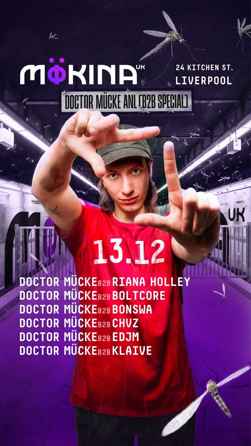 Mökina Presents: Doctor Mücke (B2B All Night Long) Special Guests! - Riana Holley & Boltcore