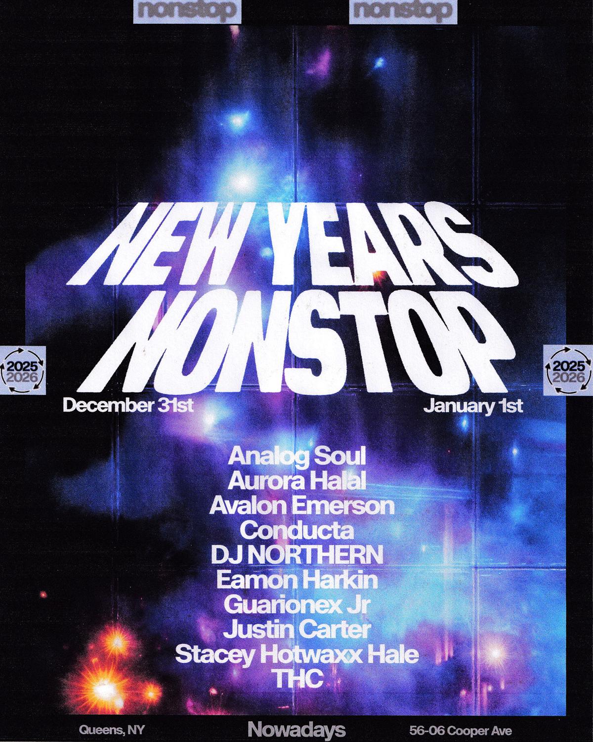 Nonstop New Years: Analog Soul, Aurora Halal, Avalon Emerson, Conducta, Hotwaxx Hale + More