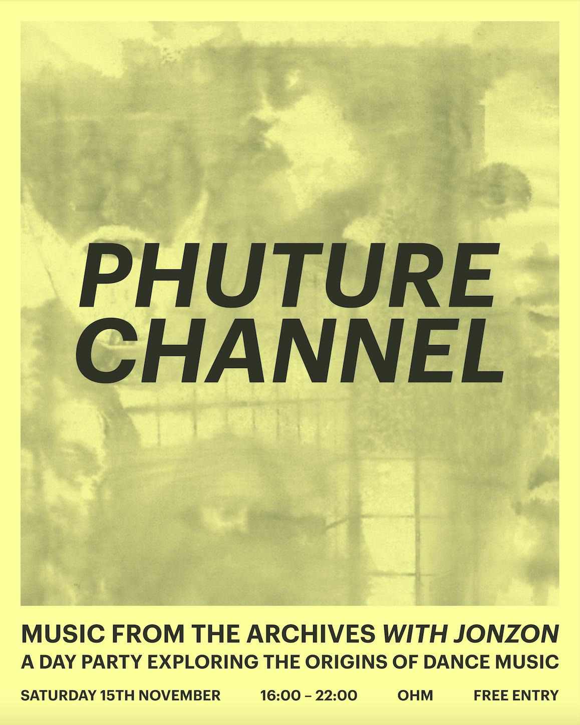 Phuture Channel