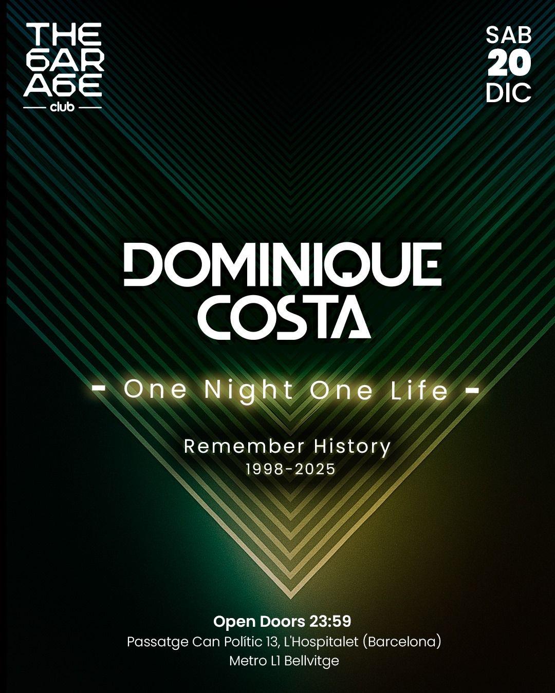 The Garage Presents: Dominique Costa