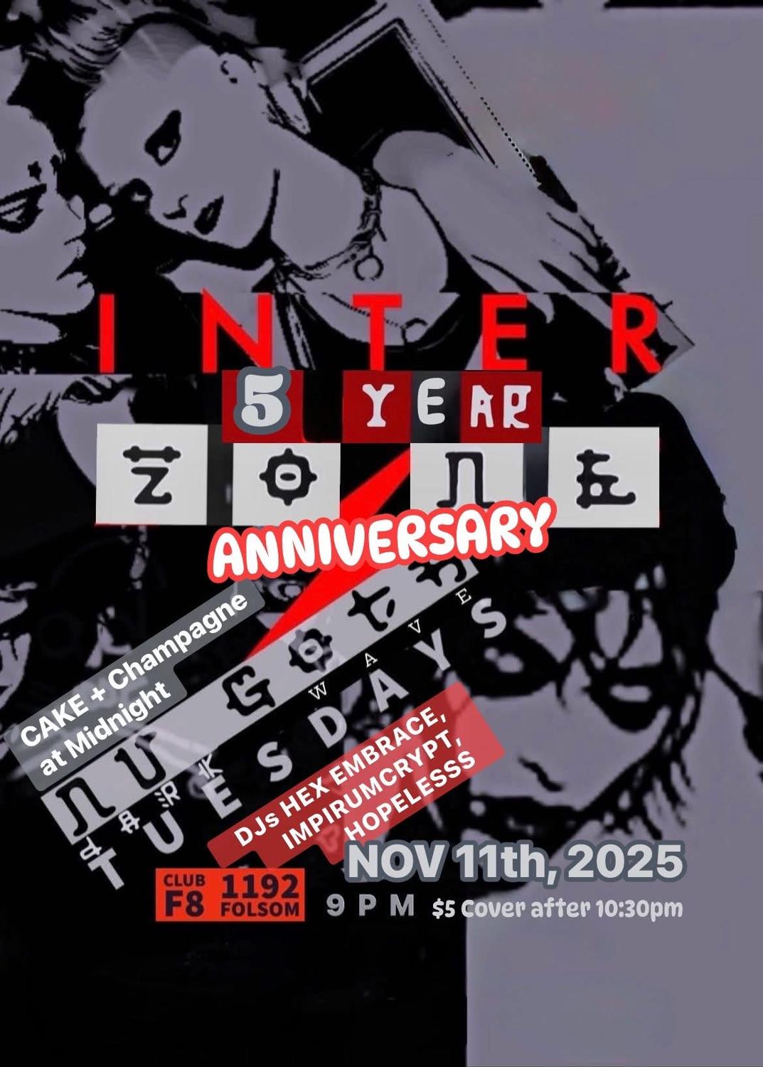 Interzone 5-Year Anniversary Party