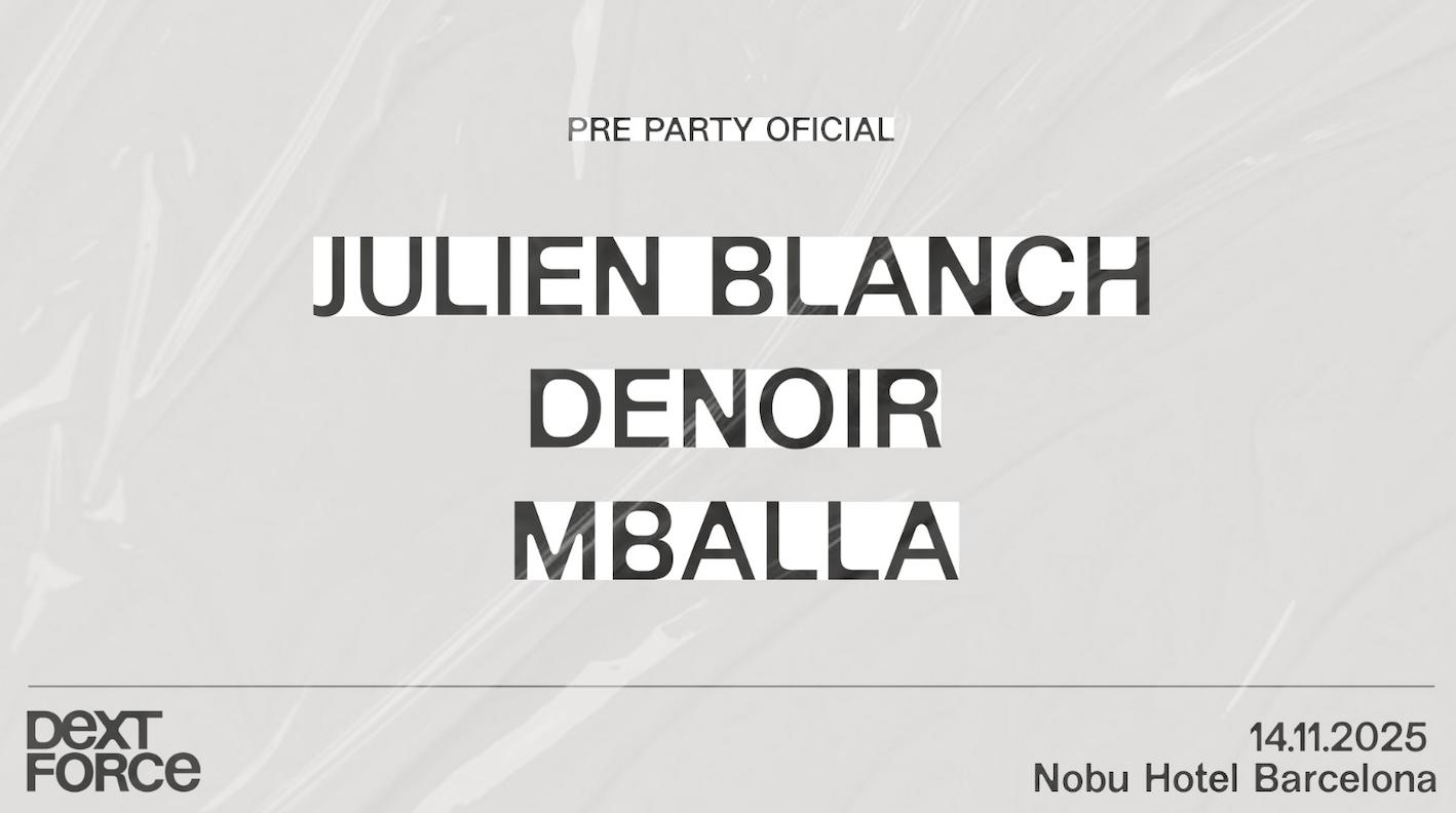 Dext Force – Pre Party Oficial