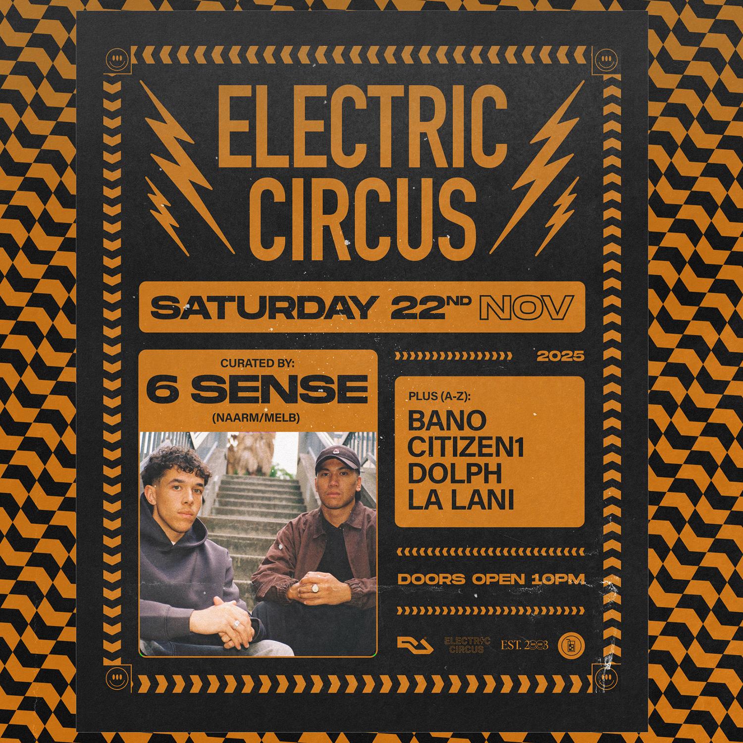 6 Sense [Naarm/Melb] • Electric Circus