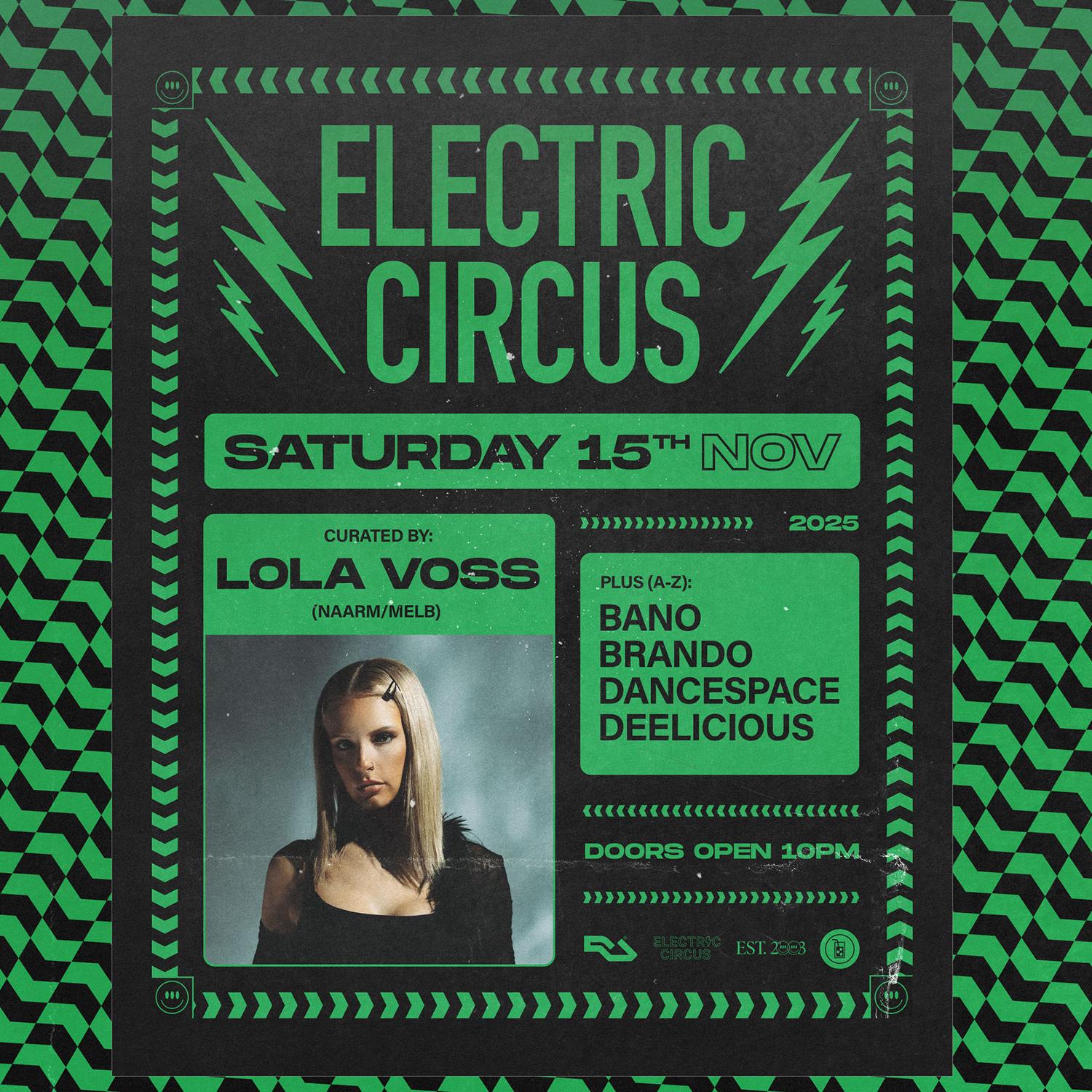 Lola Voss [Naarm/Melb] • Electric Circus