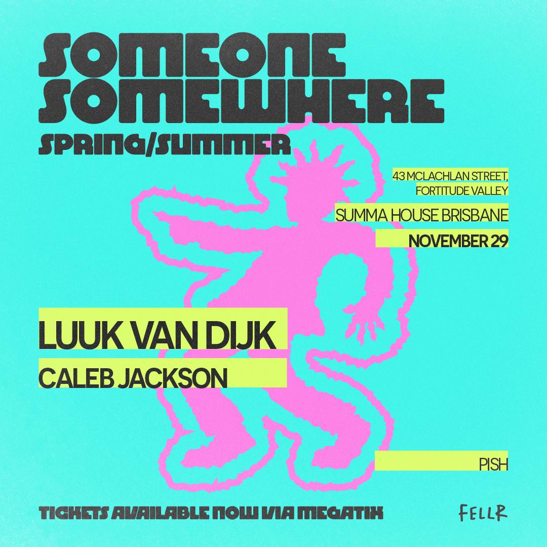 Someone Somewhere Pres. Luuk Van Dijk(Nl)