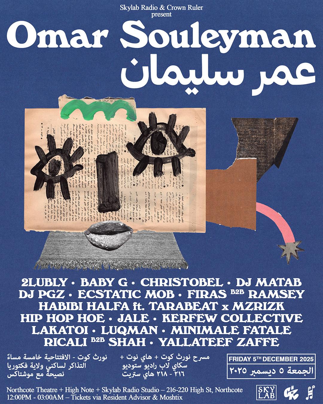 Crown Ruler + Skylab Radio Pres. Omar Souleyman + More