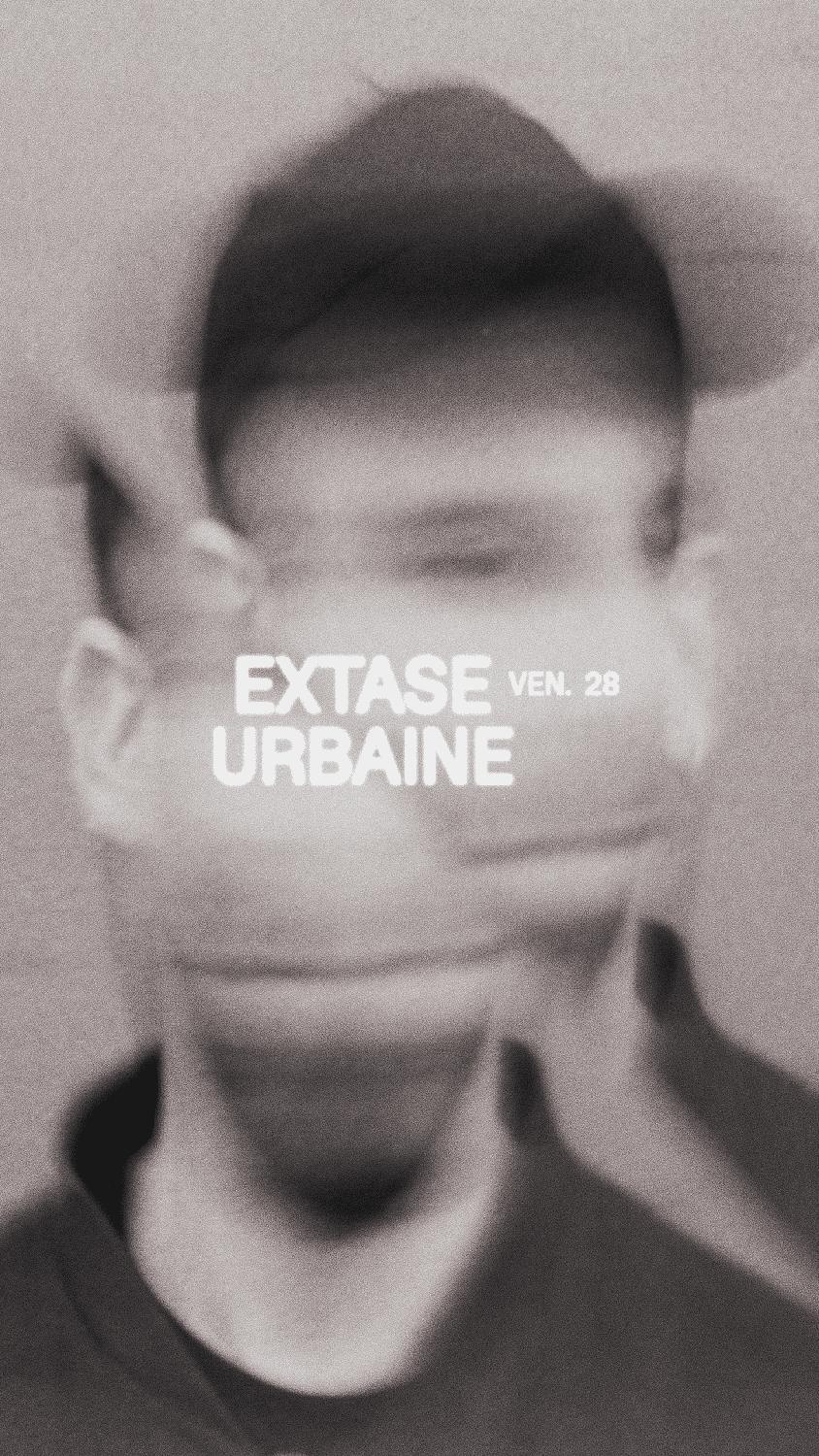 Extase Urbaine