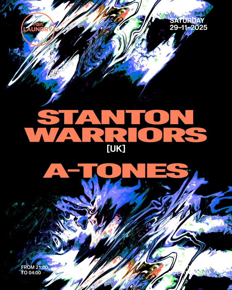 Chinese Laundry Invites Stanton Warriors [Uk] + A-Tonez