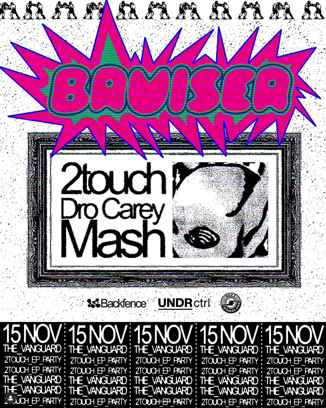Backfence: 2Touch Bruiser Ep Party