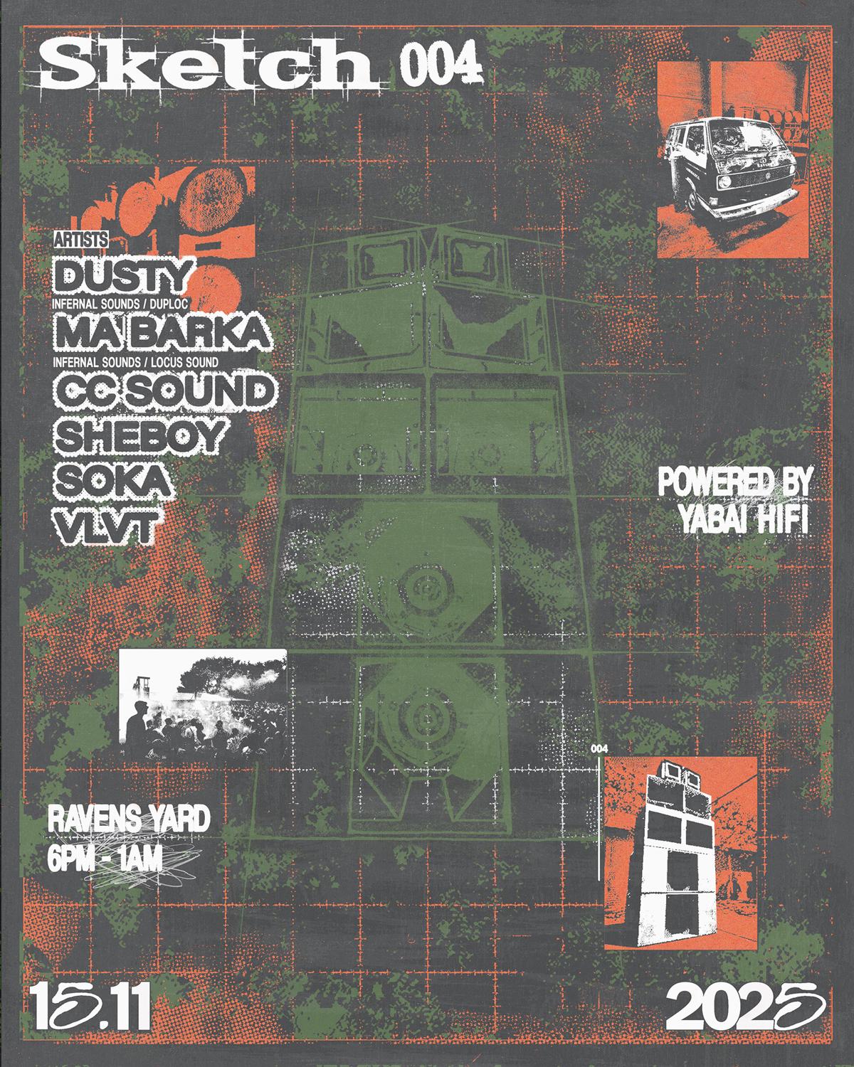 Sketch004: Dusty, Ma Barka, Sheboy, Vlvt + Cc Sound On Yabai Hifi