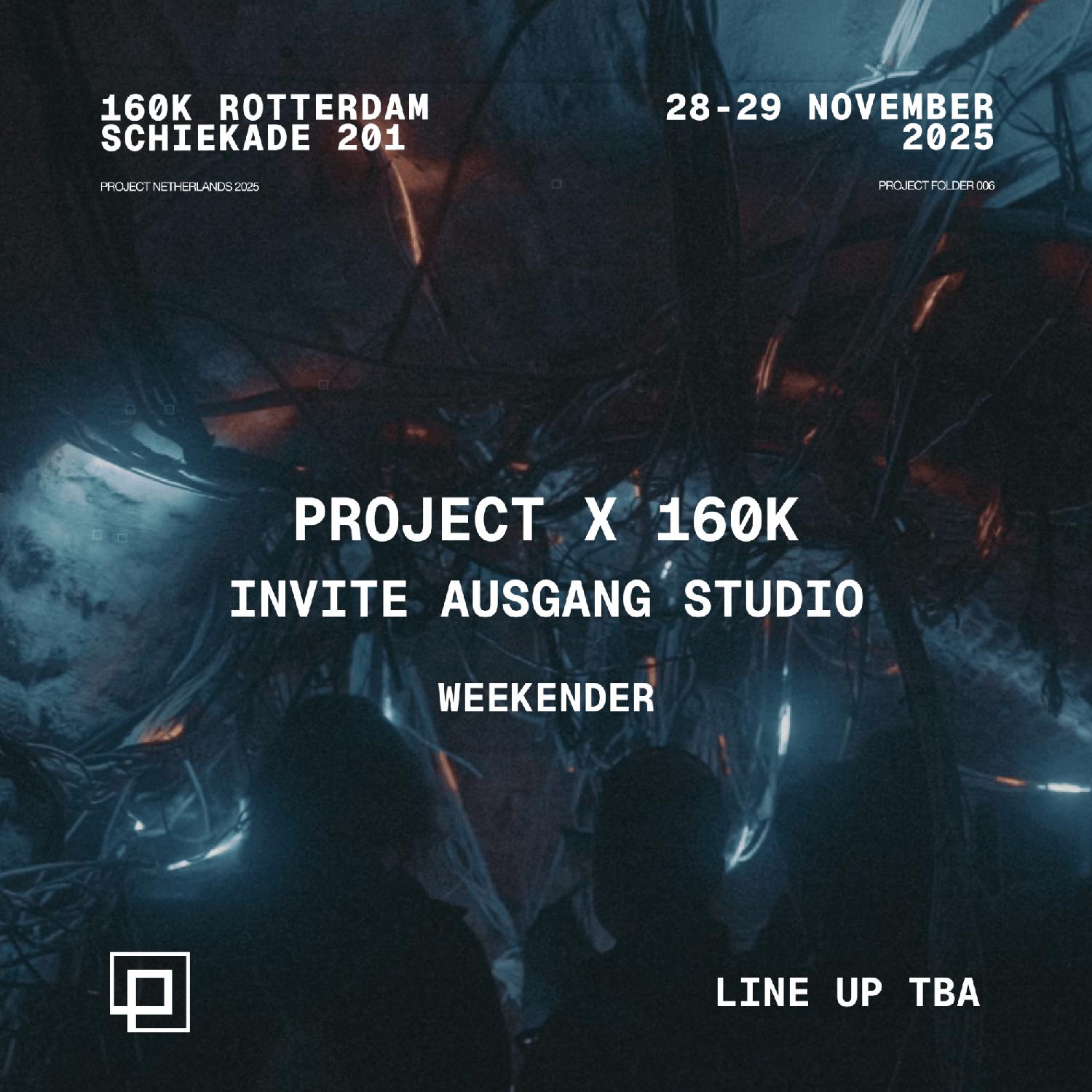 Project X 160K Invite Ausgang Studio