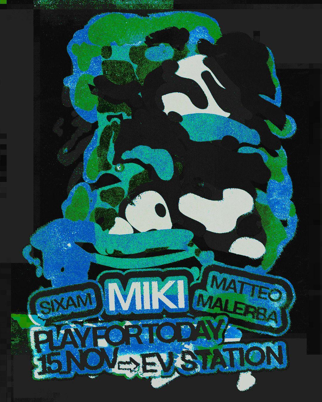 Play For Today Pres. Miki