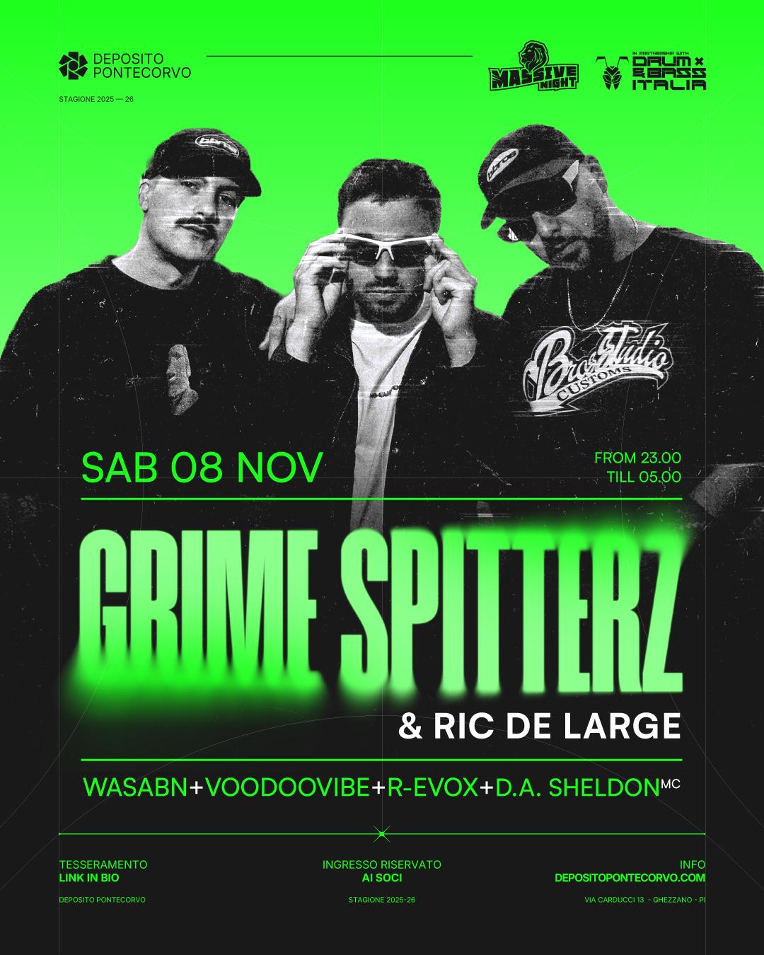 Massive Night - Grime Spitterz & Ric De Large // Deposito Pontecorvo
