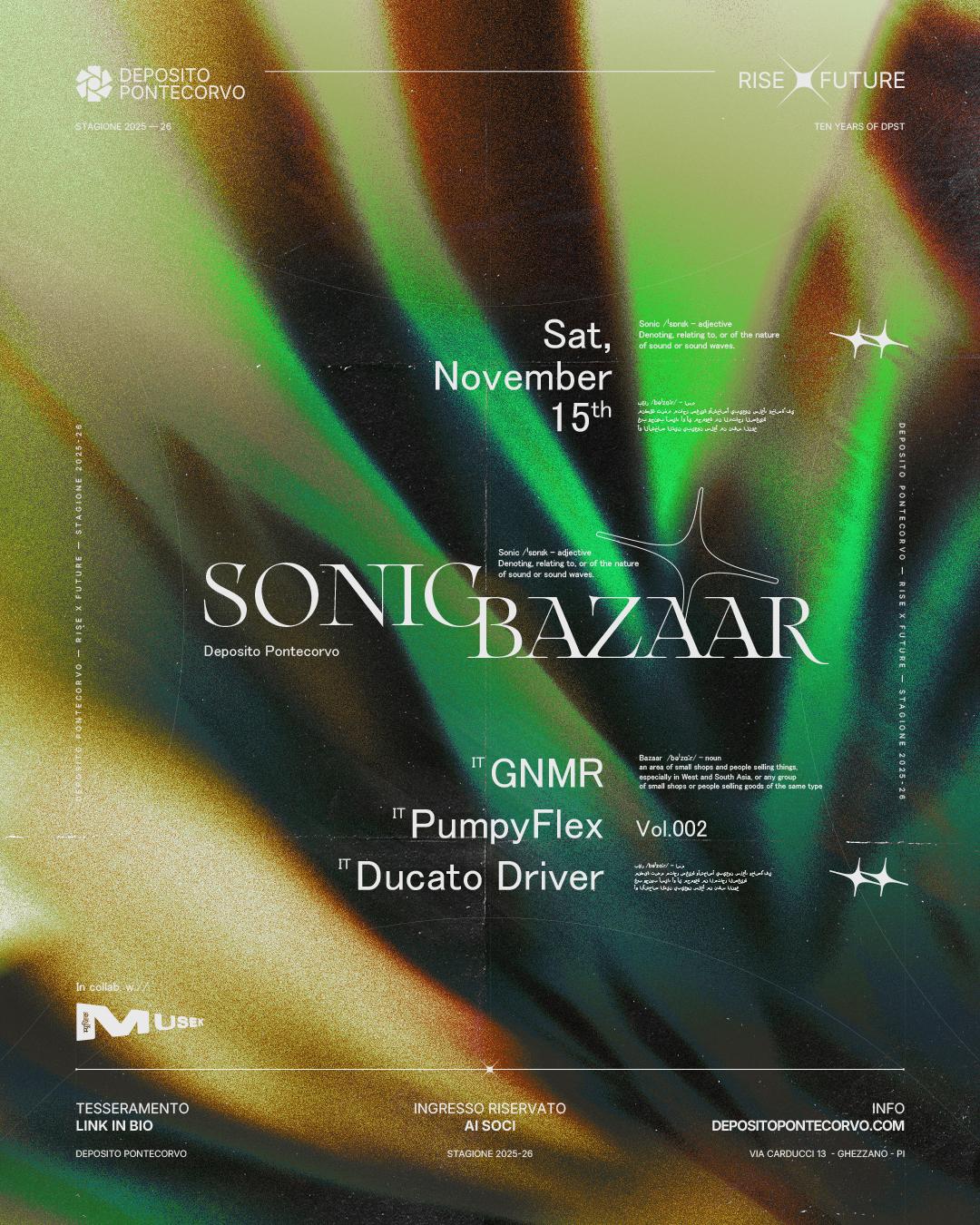 Sonic Bazaar // Gnmr - Pumpyflex - Ducato Driver // Deposito Pontecorvo