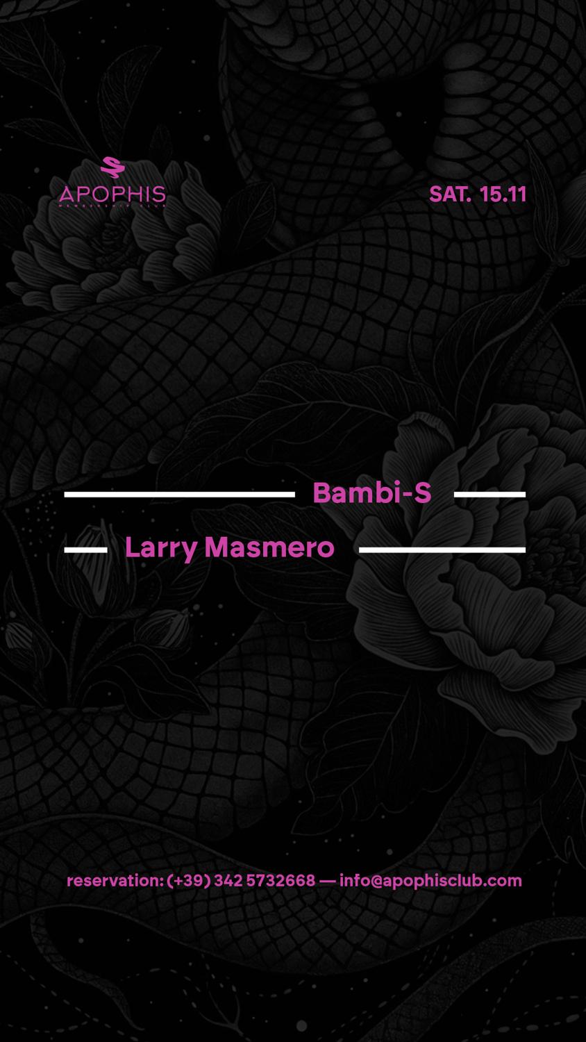 Bambi-S + Larry Masmero