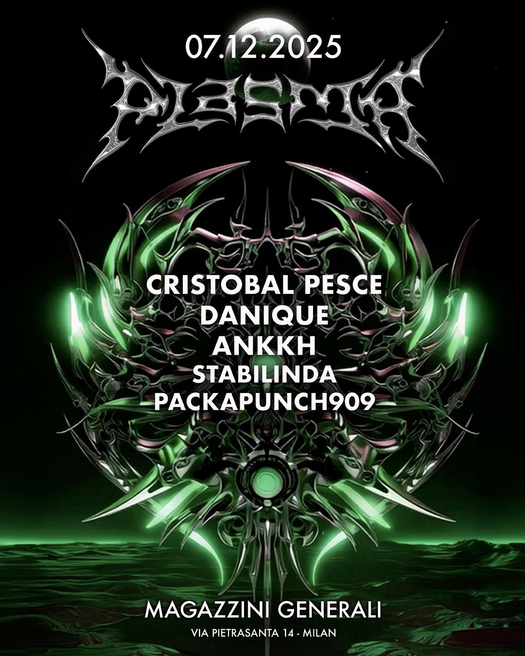 Plasma X Magazzini Generali - Cristobal Pesce, Danique