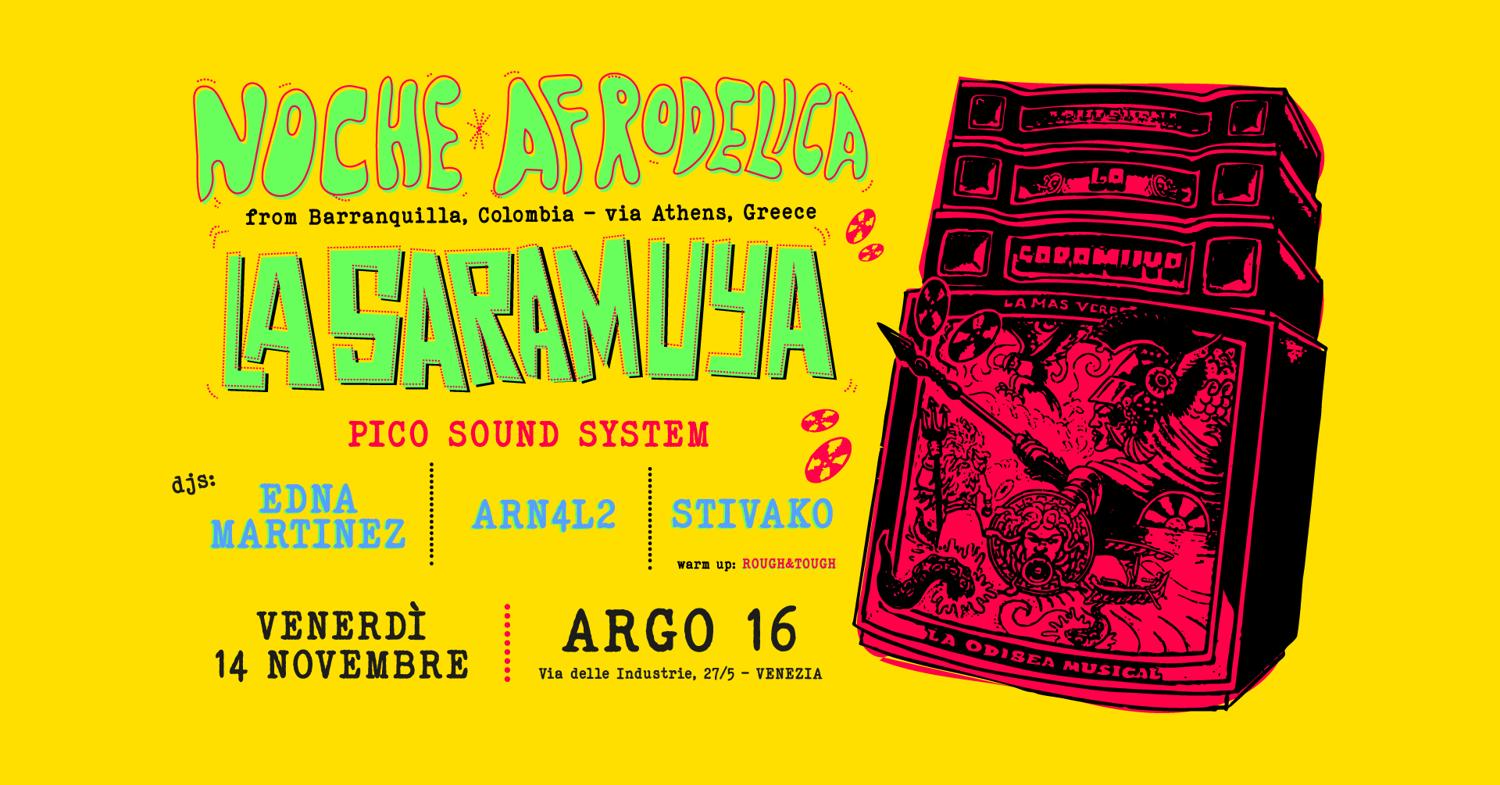 Noche Afrodelica X La Saramuya Picó Sound System - Edna Martinez, Arn4L2, Stivako