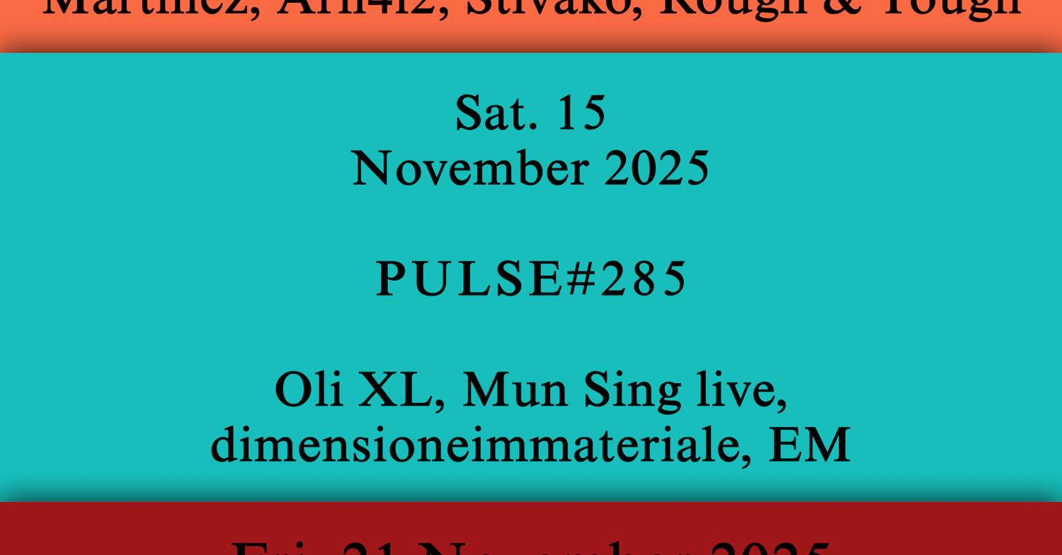 Pulse#285 - Oli Xl, Mun Sing, Em, Dimensioneimmateriale