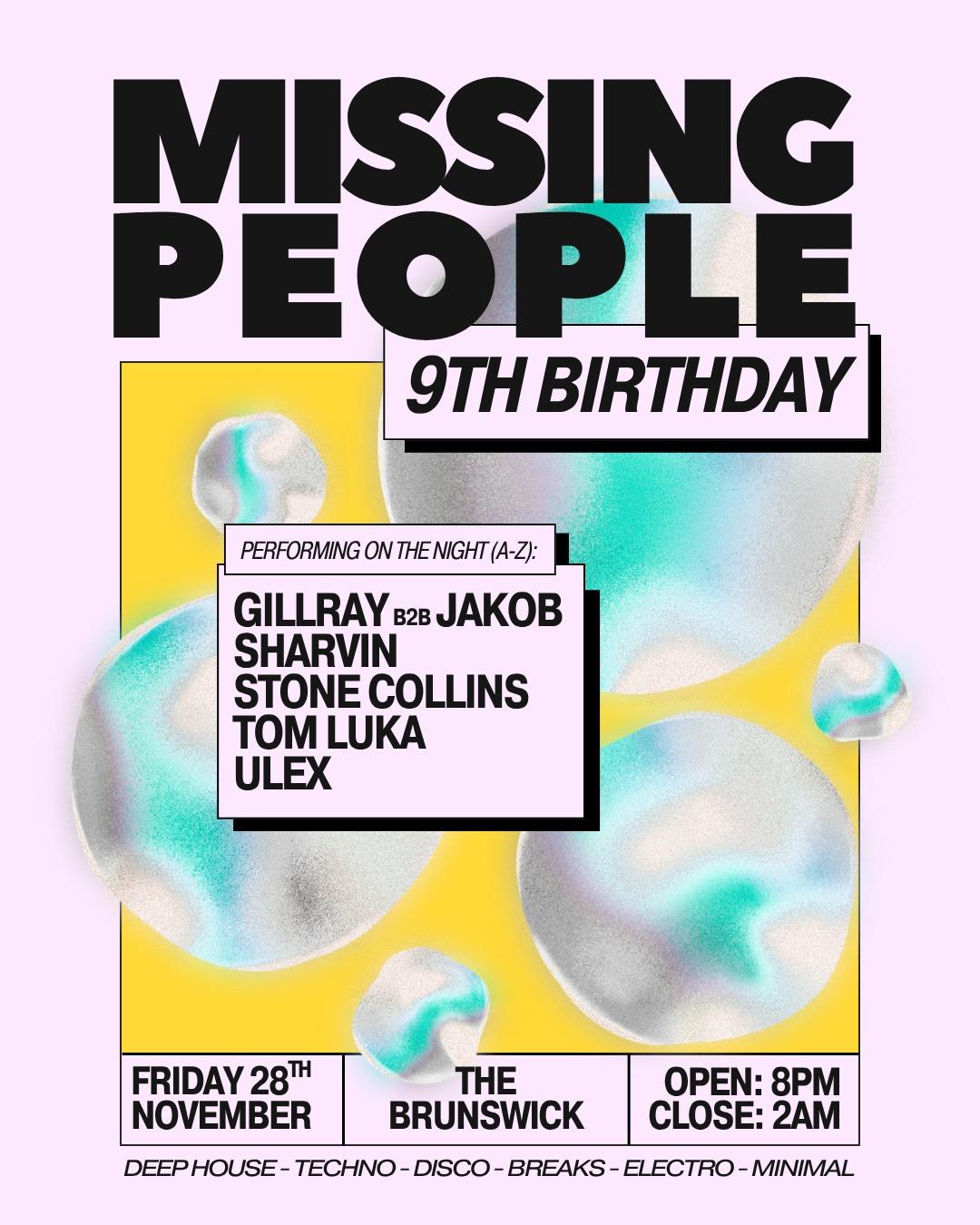 Missing People 9Th Birthday: Sharvin, Gillray B2B Jakob + Residents