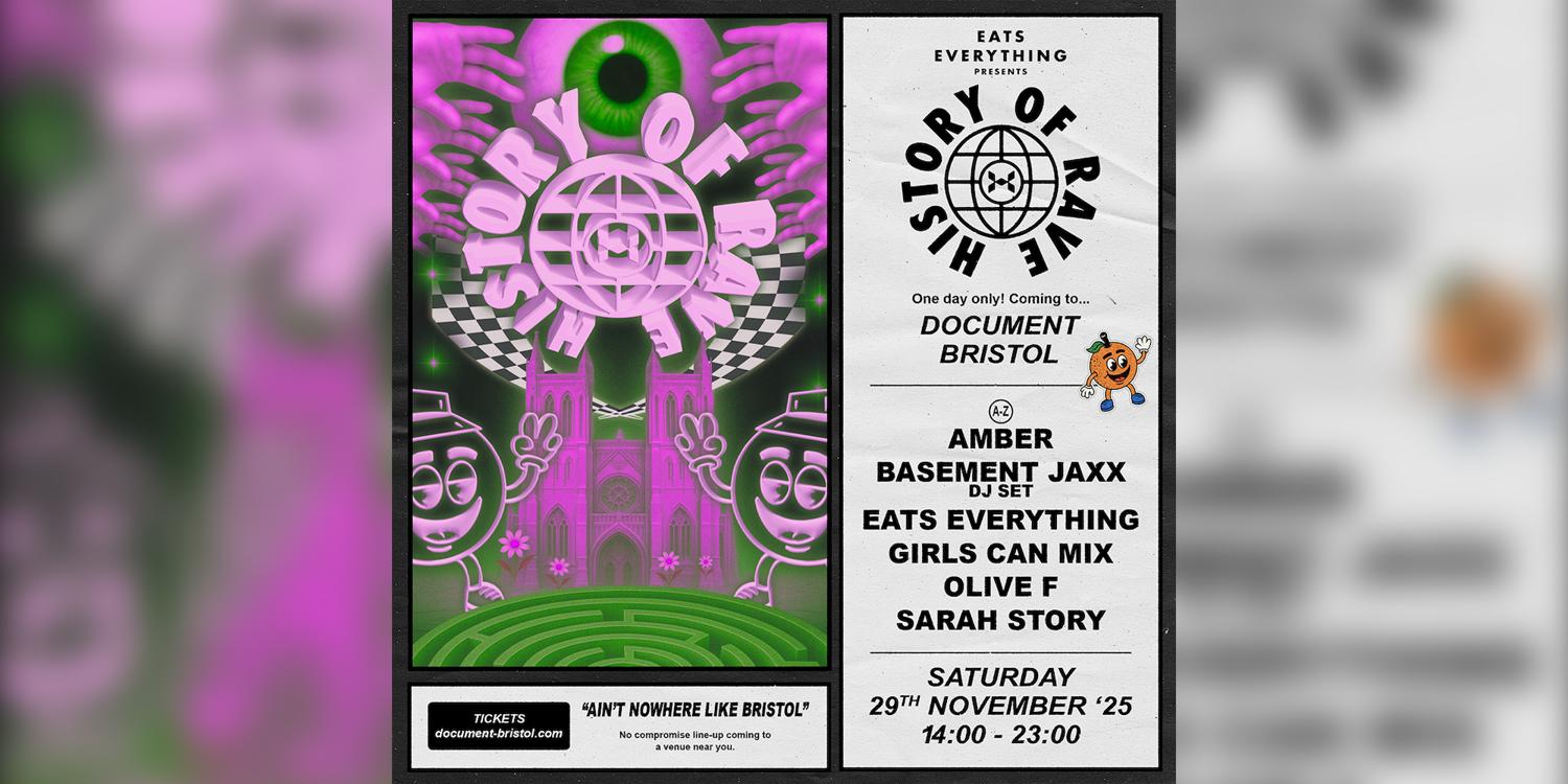 History Of Rave - Bristol: Basement Jaxx, Eats Everything
