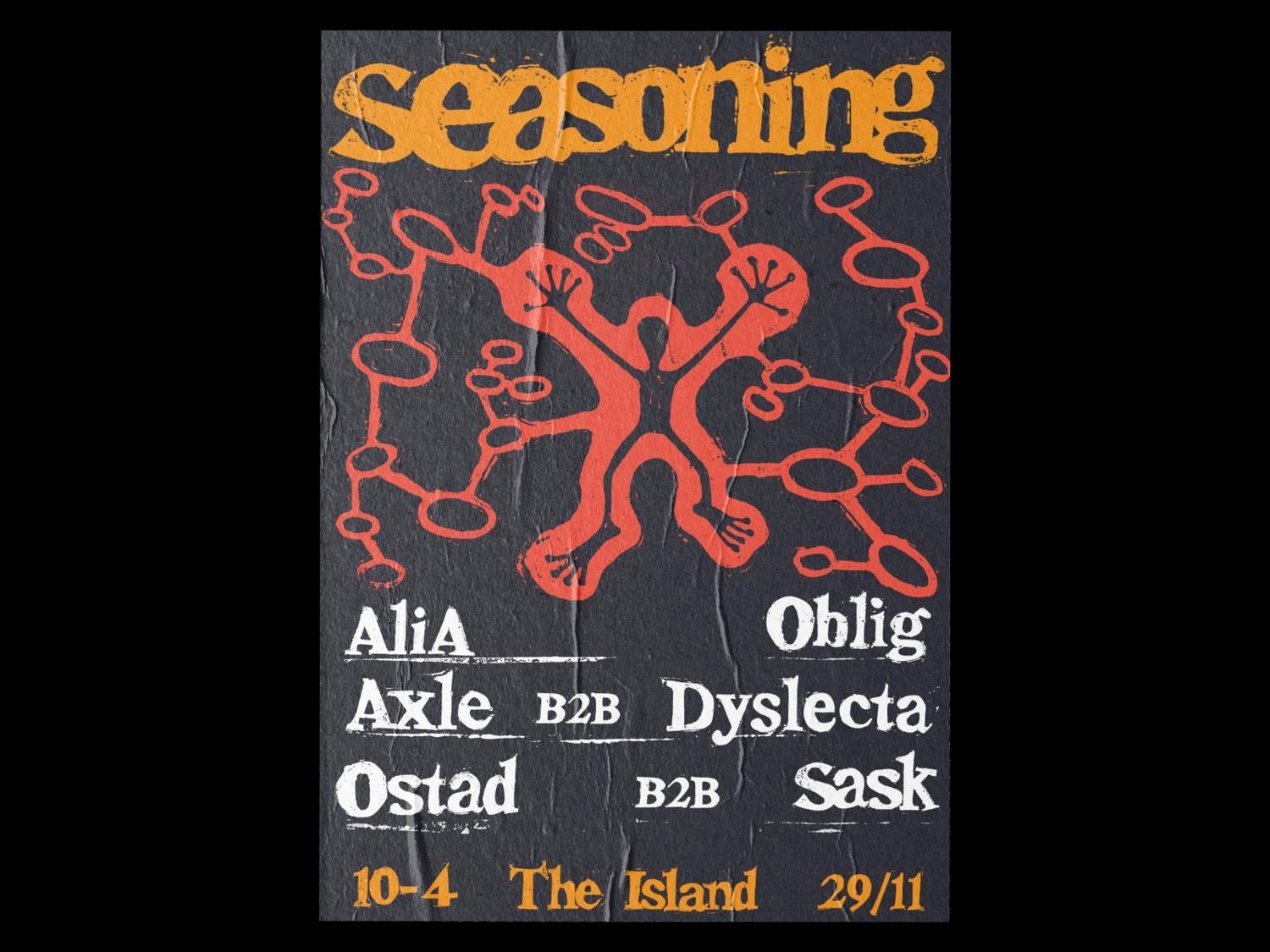 Seasoning: Alia, Oblig, Axle B2B Dyslecta, Ostad B2B Sask