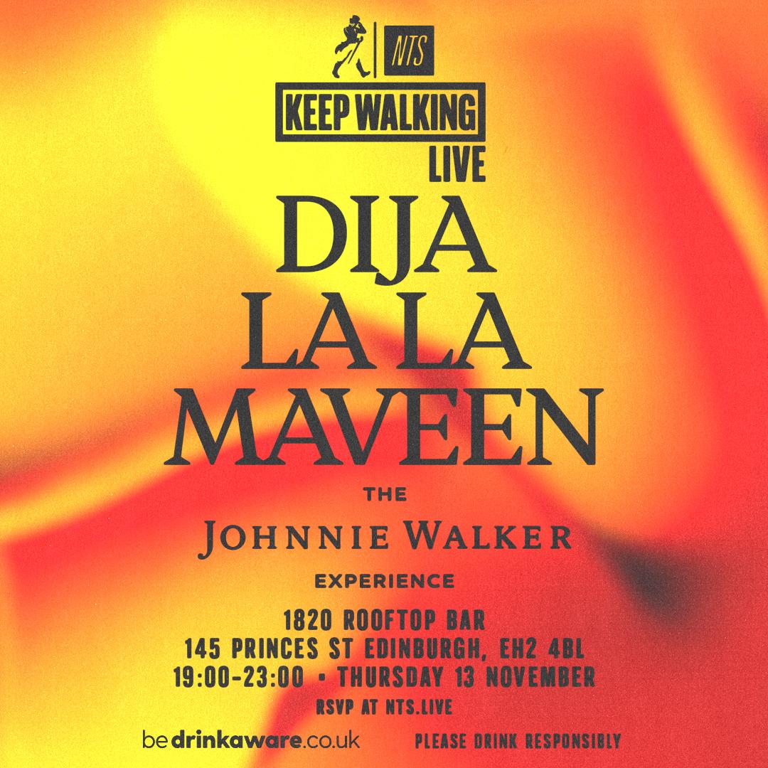 Keep Walking Live With Nts At The Johnnie Walker Experience Edinburgh