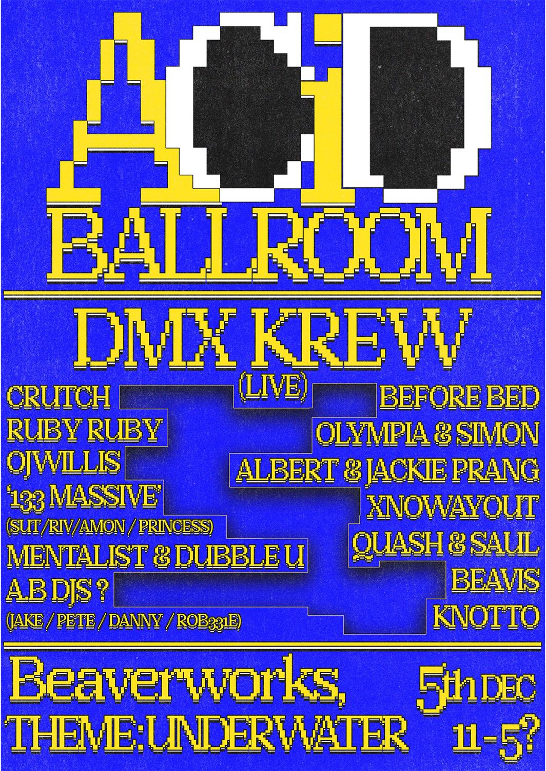 Acid Ballroom: Dmx Krew [Live] 