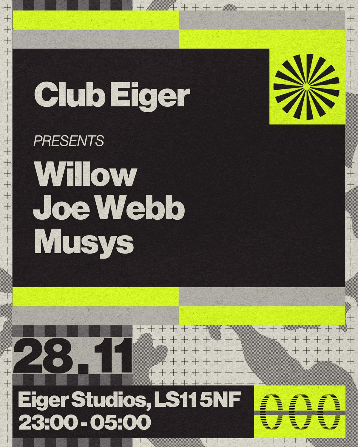 Club Eiger: Willow, Joe Webb, Musys