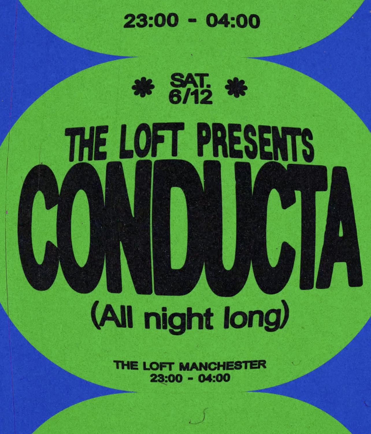 The Loft: Conducta (All Night Long)