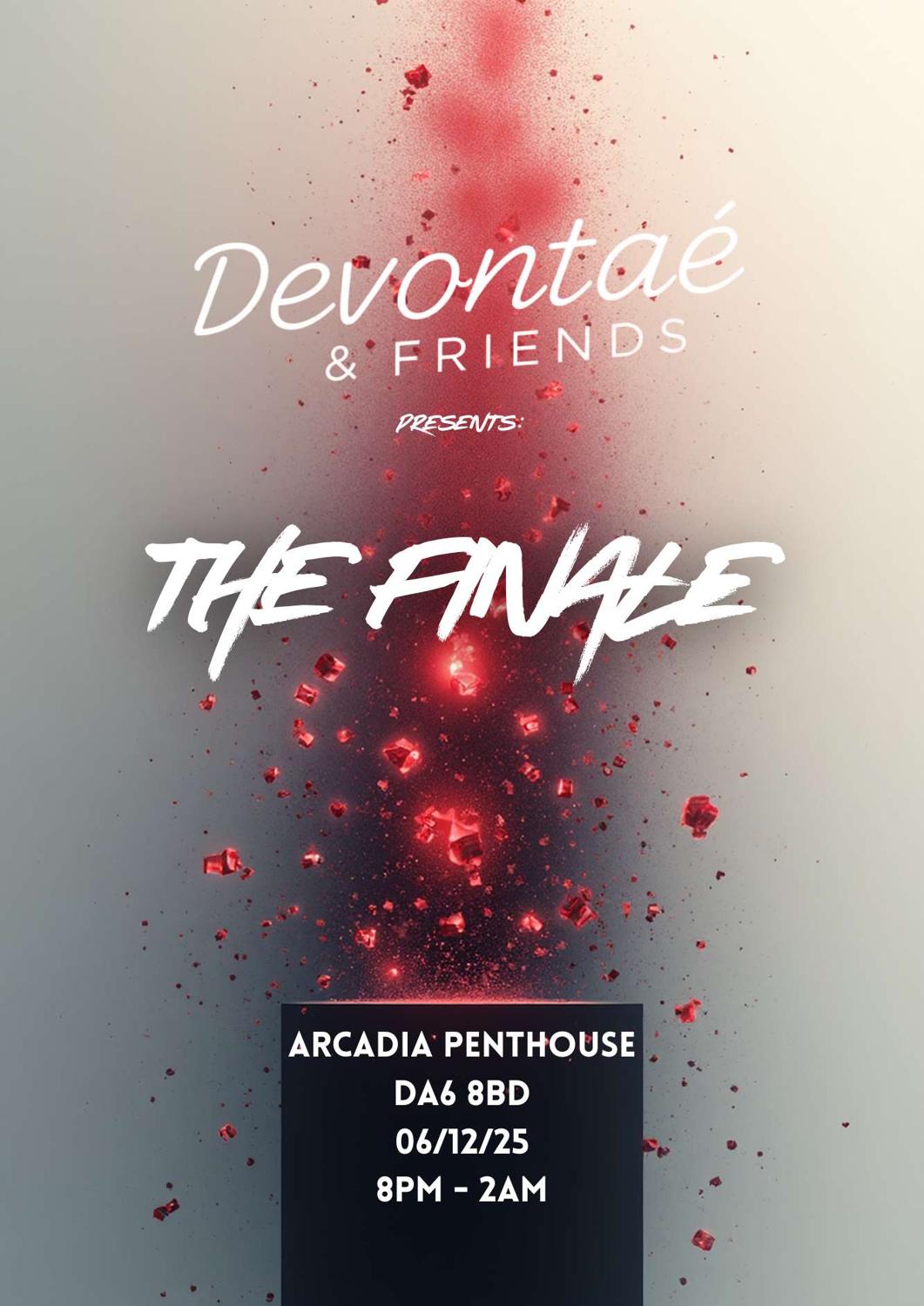 Devontae & Friends Pres. The Finale