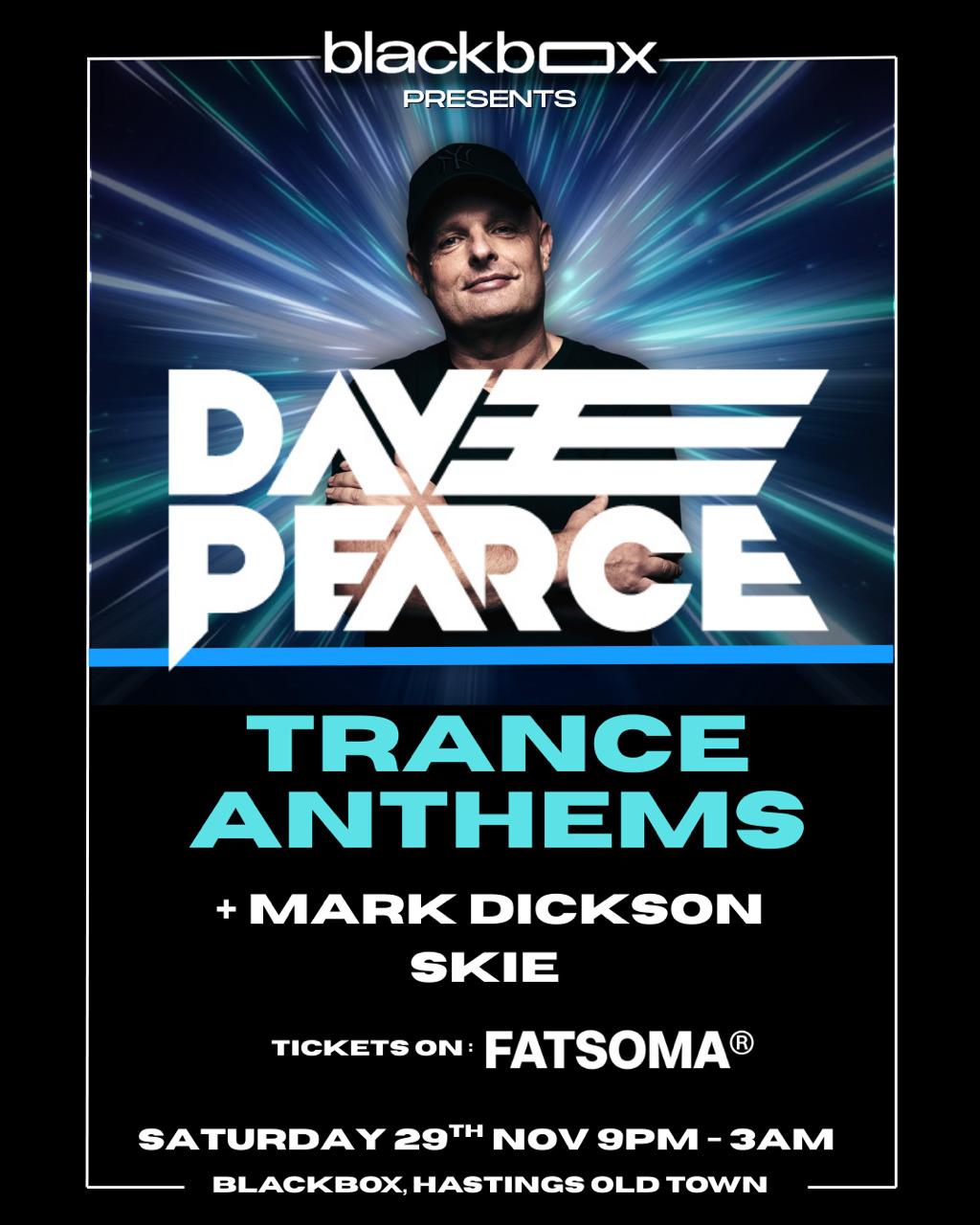 Blackbox Presents: Dave Pearce - Trance Anthems