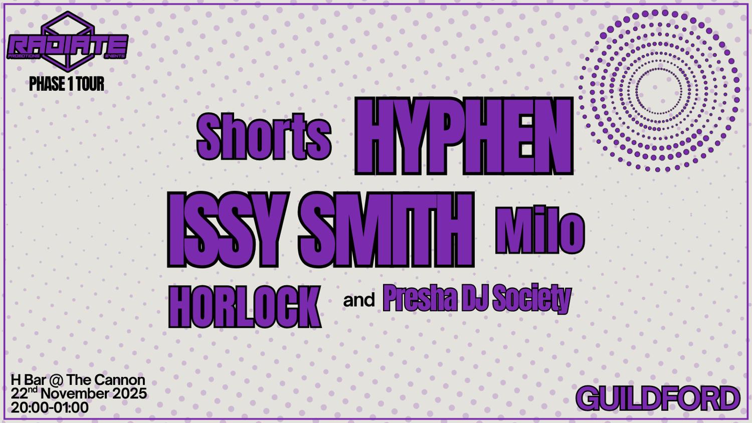 Phase 1 Tour Guildford - Radiate Presents Issy Smith + Hyphen & More